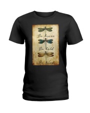 BE BRAVE BE BOLD BE KIND Ladies T-Shirt tile
