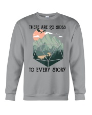 THERE ARE 20 SIDES TO EVERY STORY Crewneck Sweatshirt tile