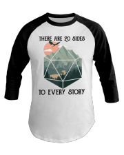 THERE ARE 20 SIDES TO EVERY STORY Baseball Tee tile