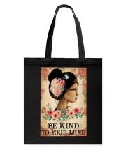 BE KIND TO YOUR MIND Tote Bag tile