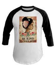 BE KIND TO YOUR MIND Baseball Tee tile