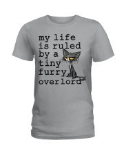 MY LIFE IS RULED BY A TINY FURRY OVERLORD Ladies T-Shirt tile