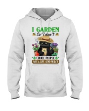 I GARDEN SO I DON'T CHOKE PEOPLE Hooded Sweatshirt front