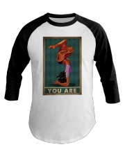 YOU ARE Baseball Tee tile