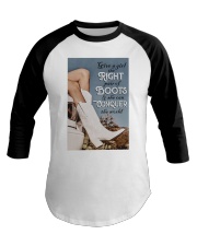 GIVE A GIRL THE RIGHT PAIR OF BOOTS Baseball Tee tile