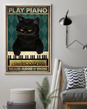 PLAY PIANO BECAUSE MURDER IS WRONG 11x17 Poster lifestyle-poster-1