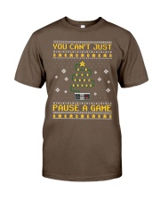 YOU CAN'T JUST PAUSE A GAME Classic T-Shirt tile