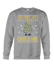 YOU CAN'T JUST PAUSE A GAME Crewneck Sweatshirt tile
