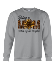 BEING A MOM MAKE MY LIFE COMPLETE Crewneck Sweatshirt tile