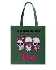 IN OCTOBER WE WEAR PINK Tote Bag tile