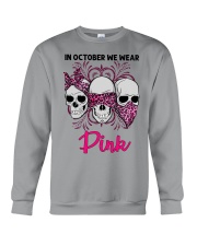 IN OCTOBER WE WEAR PINK Crewneck Sweatshirt tile