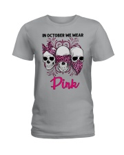 IN OCTOBER WE WEAR PINK Ladies T-Shirt tile