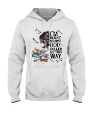 I'M BLUNT BECAUSE GOD ROLL ME THAT WAY Hooded Sweatshirt front