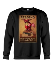 READING BECAUSE MURDER IS WRONG Crewneck Sweatshirt tile