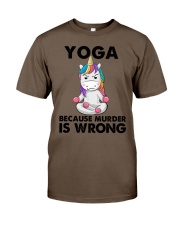 YOGA BECAUSE MURDER IS WRONG Classic T-Shirt tile