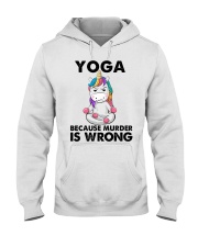 YOGA BECAUSE MURDER IS WRONG Hooded Sweatshirt front