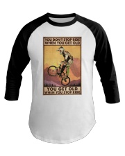 YOU DON'T STOP RIDE Baseball Tee tile