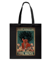 MUSIC MAKES ME FEEL ALIVE Tote Bag tile