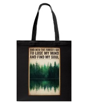 INTO THE FOREST I GO TO LOSE MY MIND Tote Bag tile