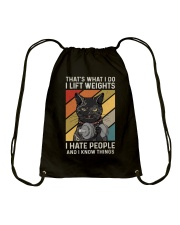 THAT'S WHAT I DO I LIFT WEIGHTS I HATE PEOPLE Drawstring Bag tile
