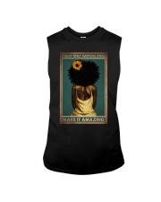 TODAY ONLY HAPPEN ONCE MAKE IT AMAZING Sleeveless Tee tile