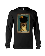 TODAY ONLY HAPPEN ONCE MAKE IT AMAZING Long Sleeve Tee tile