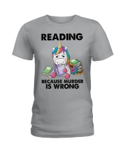 READING BECAUSE MURDER IS WRONG Ladies T-Shirt tile