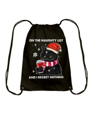ON THE NAUGHTY LIST AND I REGRET NOTHING Drawstring Bag tile