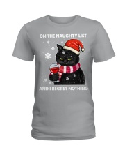 ON THE NAUGHTY LIST AND I REGRET NOTHING Ladies T-Shirt tile