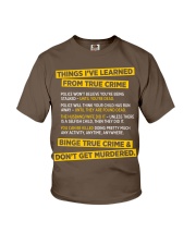 THING I'VE LEARNED FROM TRUE CRIME Youth T-Shirt tile