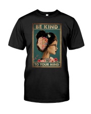 BE KIND TO YOUR MIND Classic T-Shirt tile