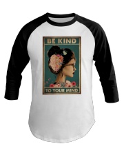 BE KIND TO YOUR MIND Baseball Tee tile