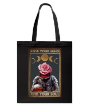 LOSE YOUR MIND FIND YOUR SOUL Tote Bag tile
