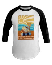 EASILY DISTRACTED BY BOOKS AND SUNSHINE Baseball Tee tile