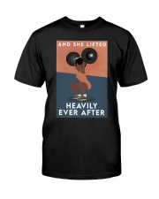 AND SHE LIFTED HEAVILY EVER AFTER Classic T-Shirt tile