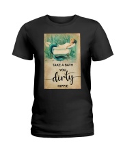 TAKE A BATH YOU DURTY HIPPIE Ladies T-Shirt tile