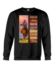 YOU DON'T STOP RIDING Crewneck Sweatshirt tile