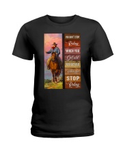 YOU DON'T STOP RIDING Ladies T-Shirt tile