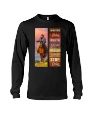 YOU DON'T STOP RIDING Long Sleeve Tee tile