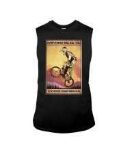 EVERYTHING WILL KILL YOU SO CHOOSE SOMETHING FUN Sleeveless Tee tile