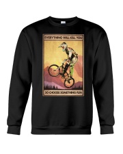 EVERYTHING WILL KILL YOU SO CHOOSE SOMETHING FUN Crewneck Sweatshirt tile