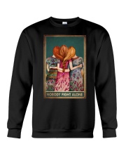 NOBODY FIGHT ALONE Crewneck Sweatshirt tile