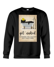 GET NAKED JUST KIDDING THIS A HAFT BATH Crewneck Sweatshirt tile