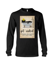GET NAKED JUST KIDDING THIS A HAFT BATH Long Sleeve Tee tile
