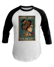 GIRL - NERDY DIRTY Baseball Tee tile