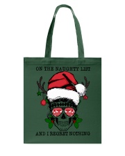 ON THE NAUGHTY LIST AND REGRET NOTHING Tote Bag tile