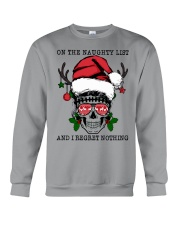 ON THE NAUGHTY LIST AND REGRET NOTHING Crewneck Sweatshirt tile