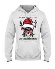 ON THE NAUGHTY LIST AND REGRET NOTHING Hooded Sweatshirt front