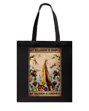 MY RELIGION IS SIMPLE Tote Bag tile