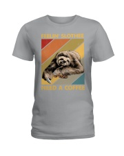 FEELIN' SLOTHEE NEED A COFFEE Ladies T-Shirt tile